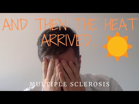 Multiple Sclerosis and Fatigue: Here comes the heatwave...