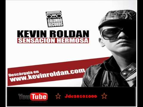 Kevin Roldan [KR]-Sensacion Hermosa
