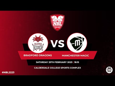 NBL1: Bradford Dragons Vs Manchester Magic - 25.02.23
