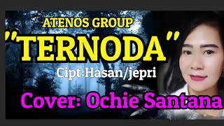 Download lagu TERNODA Cover: Ochie Santana mp3