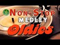 Oldies But Goodies Non Stop Medley - Greatest Memories Songs 60's 70's 80's 90's