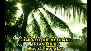 preview picture of video 'Quân reo quê mẹ Quảng Trị anh hùng'