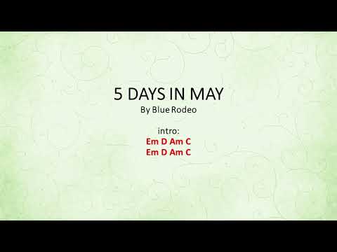 5 Days in May by Blue Rodeo