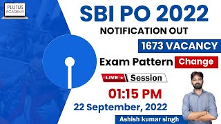 SBI PO 2022 Notification | SBI PO Syllabus & Vacancy | By Ashish Kumar Singh  🔴 | Plutus Academy