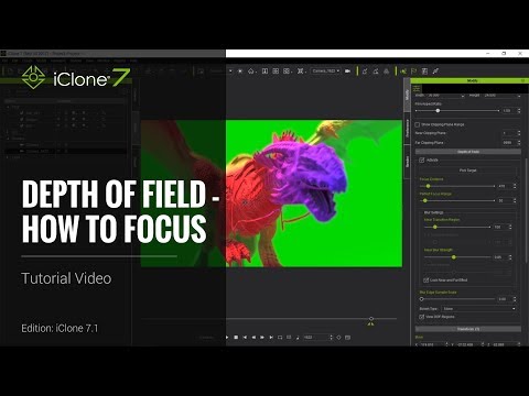 iClone 7.1 Tutorial - Depth of Field - How to Focus