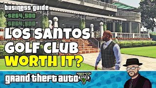 Buying Los Santos Golf Club (Golf Course) in GTA 5 Story Mode. Worth it?