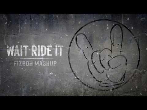 Regard x Reece Low - Wait Ride It (FIZBOH Mashup)