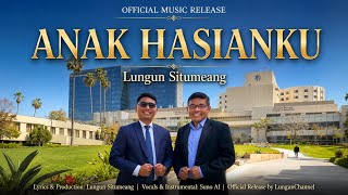 Download lagu ANAK HASIANKU (Anak Kesayanganku) –  Music Release | LungunChannel mp3