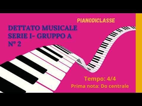 Dettato musicale - Serie I gruppo A- n° 2