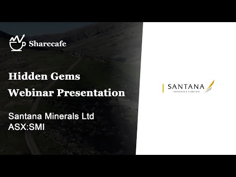 Santana Minerals (ASX:SMI) - Webinar Presentation