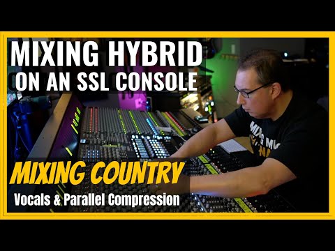 Mixing Hybrid w/ SSL Console | Mixing Country | Vocals Part 4
