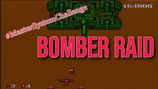 Master System Challenge #10- Master System Bomber Raid!