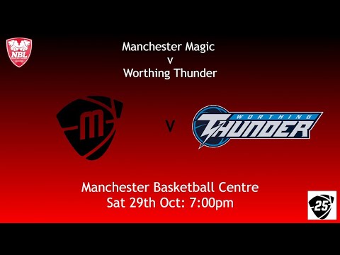 NBL D1: Manchester Magic v Worthing Thunder 29/10/22