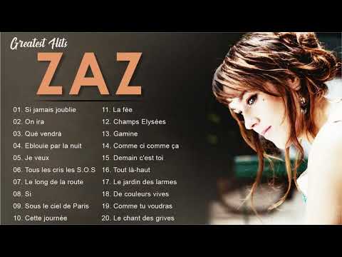 Zaz Plus Grands Succès 2022 ????Zaz Greatest Hits Full Album - Zaz Best Of