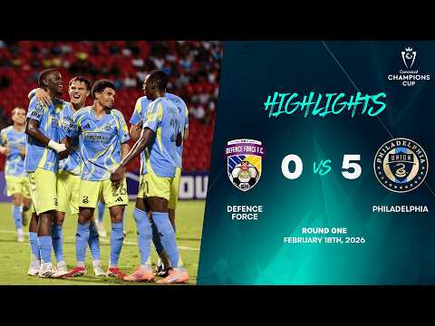 Defence Force vs Philadelphia | 2026 Concacaf Champions Cup | Round One
