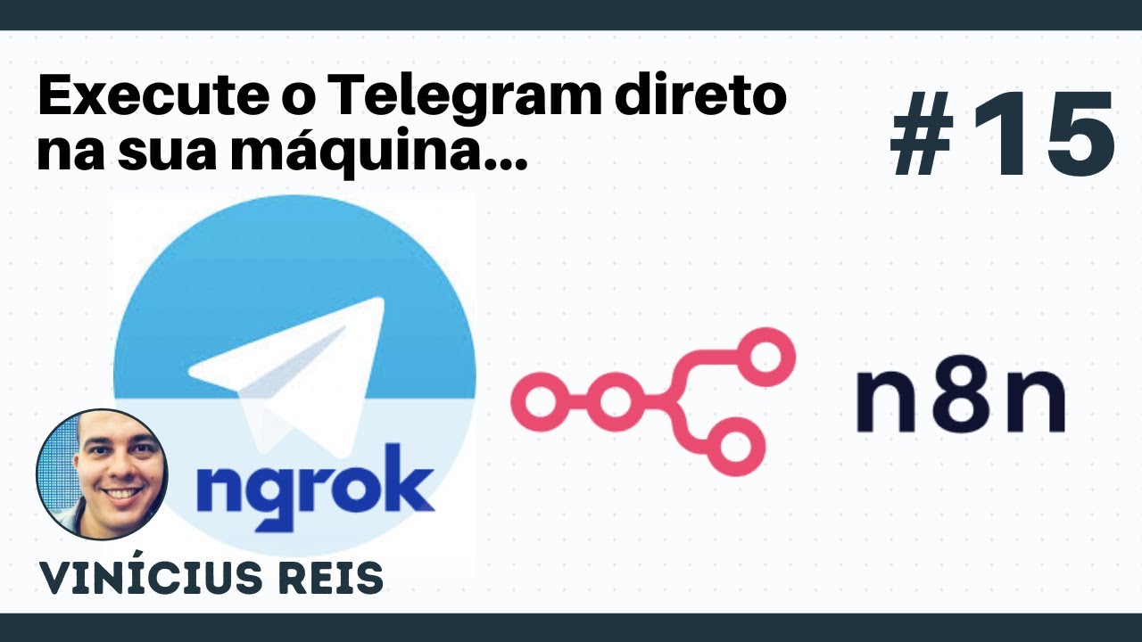 #15 - Execute o Telegram na sua máquina - Curso Completo de N8N: Do Básico à Inteligência Artificial