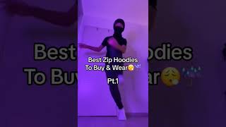 Best Zip Hoodie to buy 👀🫣