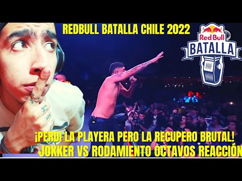 ¡PERDI LA PLAYERA PERO LA RECUPERÓ!🔥| JOKKER VS RODAMIENTO OCTAVOS (REACCIÓN) | REDBULL CHILE 2022