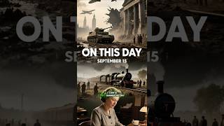 September 15 – 5 Events That Reshaped the World