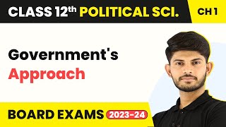 Government's Approach - Challenges of Nation Building | Class 12 Political Science 2022-23