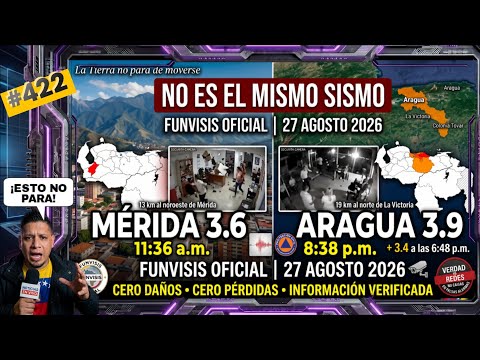 Sismo en Mérida 3.6 y Aragua 3.9 AYER 27 Agosto 2026 | FUNVISIS oficial: NO es el mismo temblor