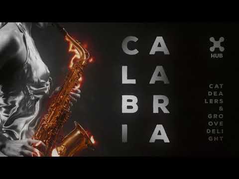 Cat Dealers & Groove Delight - Calabria