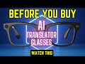 Instant Translation Best AI Translation Glasses 2026 Watch Before You Buy