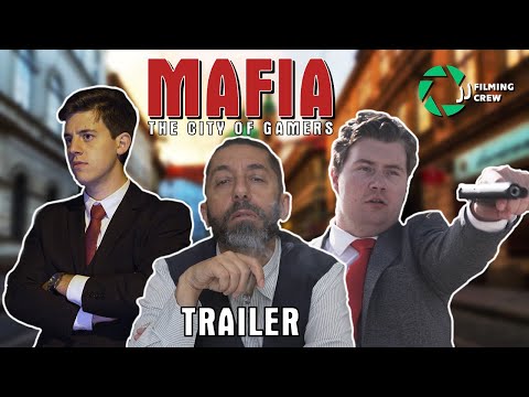MAFIA: The City of Gamers - Trailer