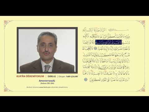 Kuran Öğreniyorum 61 - Amenerrasulü (Fatih Çollak)