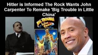 Hitler is Informed The Rock Wants John Carpenter To Remake &#39;Big Trouble in Little China&#39;