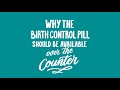 FreeThePill Why The Birth Control Pill Should Be Available Over The Counter