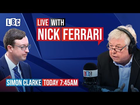 Nick Ferrari questions Levelling Up Secretary Simon Clarke | Watch live