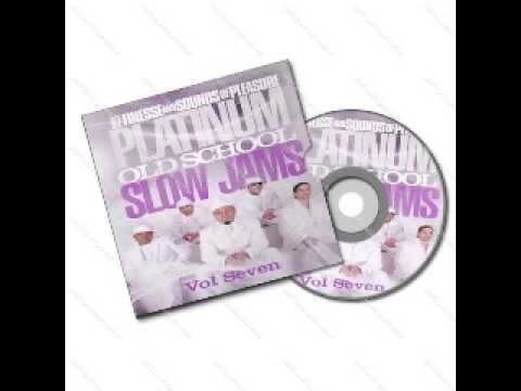 DJ Finesse And The Sounds Of Pleasure - Platinum Old School Slow Jams Vol.7