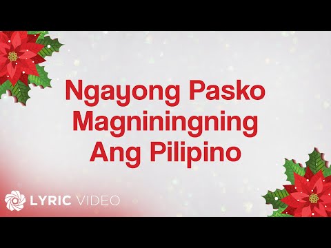 Ngayong Pasko Magniningning Ang Pilipino Thumbnail