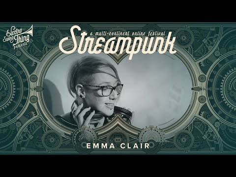 Emma Clair @ Streampunk - A Multi Continent Online Festival (June 13th 2020)