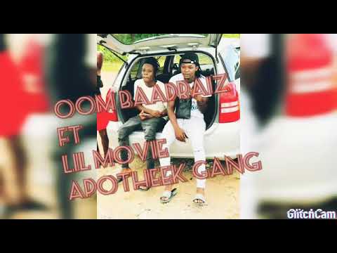oombaadraiz ft lil movie(apotheek gang)