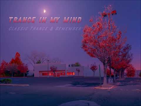 Classic Trance & Remember Mix by Néro + Tracklist