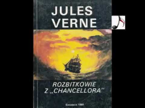 Rozbitkowie z Chancellora - Juliusz Verne | Audiobook PL