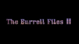 The Burrell Files 2 OFFICIAL TEASER TRAILER (2023) Baxter Stanley, Luke Bown
