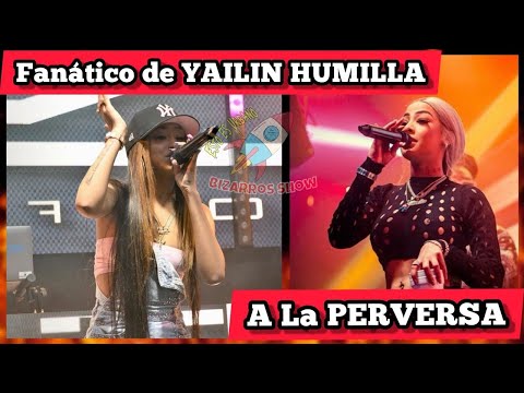 🔥 LA PERVERSA FUE HUMILLADA POR FANATICO DE YAILIN LA MAS VIRAL