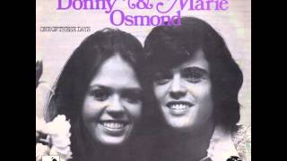 Donny &amp; Marie Osmond - Morning Side Of The Mountain