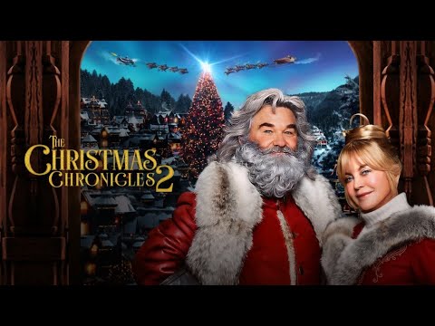 The Christmas Chronicles 2 (2020) Comedy/Fantasy | Kurt Russell, Goldie Hawn - Film Review & Facts
