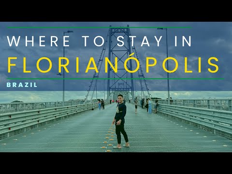 Where to stay in Florianopolis, BRAZIL?