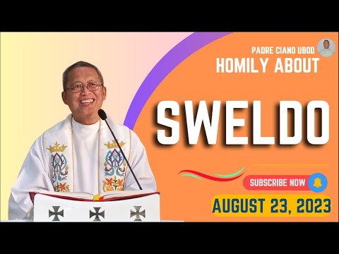 Fr. Ciano Homily about SWELDO - 8/23/2023