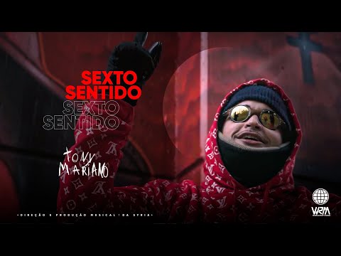 Tony Mariano Feat. Dj Saci – Sexto Sentido (Prod. Da Syria) – Clipe Oficial