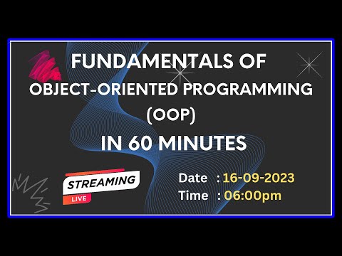 Fundamentals of Object-Oriented Programming (OOP) in 60 Minutes