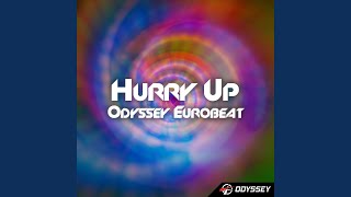 Hurry Up (Extended)