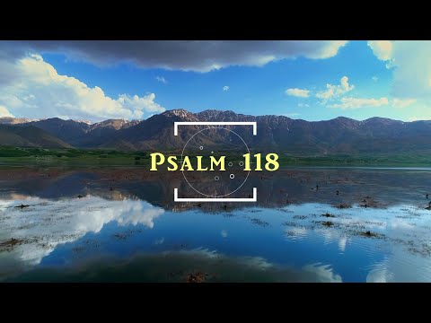 Psalm 118 ein Psalm Davids