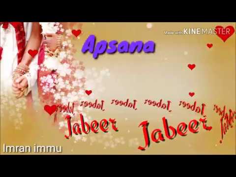 Jabeer and Apsana name's/WhatsApp status/Jo khabon khayalo me socha nahi tha song/Imran immu