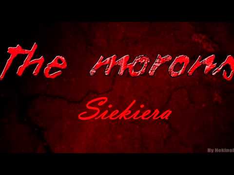 The Morons - Siekiera